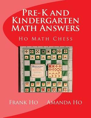 Pre-K and Kindergarten Math Answers by Amanda Ho, Frank Ho