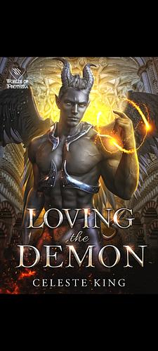 Loving the Demon by Celeste King