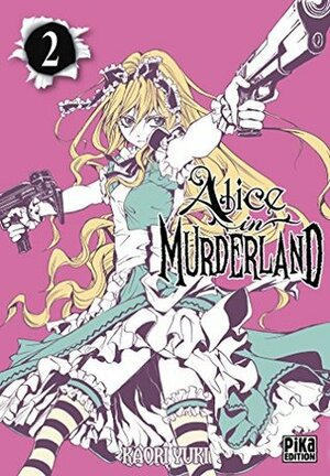 Alice in Murderland T02 by Kaori Yuki