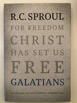 Galatians: An Expositional Commentary by R.C. Sproul