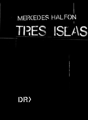 Tres islas by Mercedes Halfon