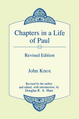 Chapters in a Life of Paul by John Knox