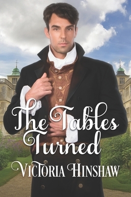 The Tables Turned by Victoria Hinshaw