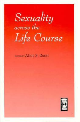 Sexuality Across the Life Course by 