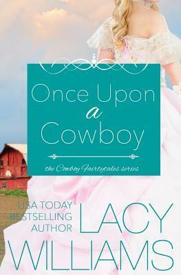 Once Upon a Cowboy by Lacy Williams