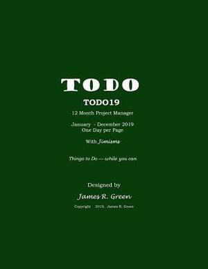 Todo19: Things to Do - While You Can by James R. Green