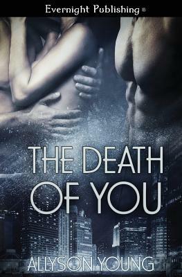 The Death of You by Allyson Young