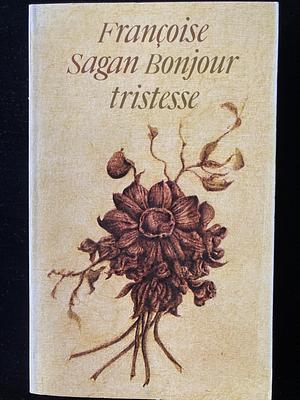 Bonjour Tristesse by Françoise Sagan