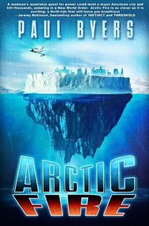 Arctic Fire by Paul Byers