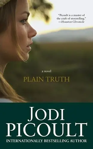 Plain Truth: A Novel by Jodi Picoult