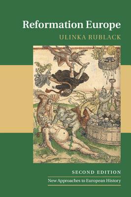 Reformation Europe by Ulinka Rublack