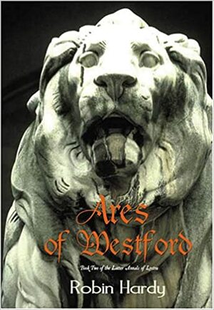 Ares of Westford by Robin Hardy