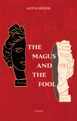The Magus and the Fool by Akiva Hersh