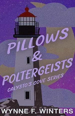 Pillows and Poltergeists by Wynne F. Winters