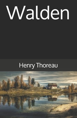 Walden by Henry David Thoreau