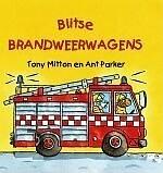 Blitse Brandweerwagens by Tony Mitton, Ant Parker