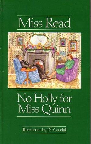 No Holly for Miss Quinn by Miss Read