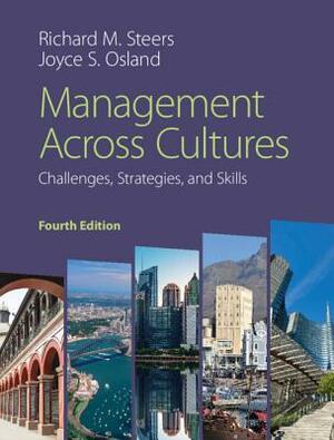 Management Across Cultures: Challenges, Strategies, and Skills by Joyce S. Osland, Richard M. Steers