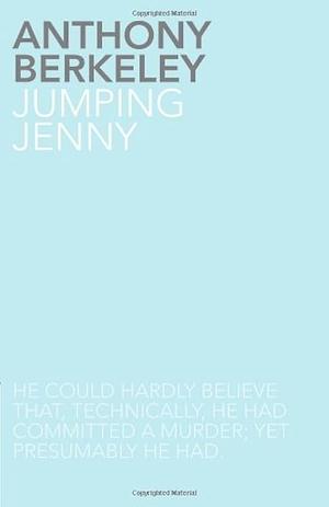Jumping Jenny by Anthony Berkeley