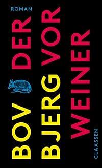 Der Vorweiner: Roman | Nach der Shortlist des Deutschen Buchpreises 2020: Der neue Bov Bjerg! by Bov Bjerg