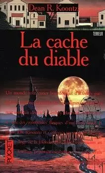 La Cache du diable by Dean Koontz