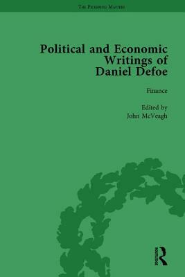 The Political and Economic Writings of Daniel Defoe Vol 6 by W. R. Owens, P.N. Furbank, J. A. Downie
