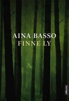 Finne ly by Aina Basso