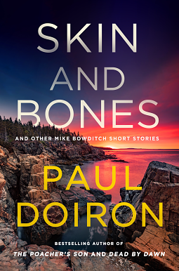 Skin and Bones by Paul Doiron