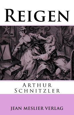 Reigen by Arthur Schnitzler