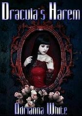 Dracula's Harem by Adrianna White