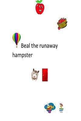 Beal the runaway hamster by D. Mae Ward, The Flower