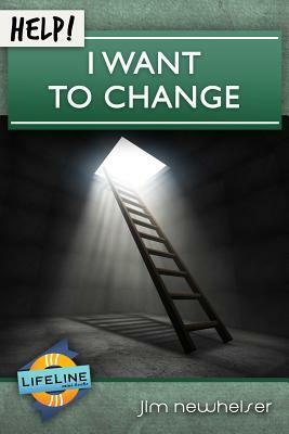 Help! I Want to Change by Jim Newheiser