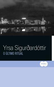 O último ritual by Yrsa Sigurðardóttir, Flavia Neves