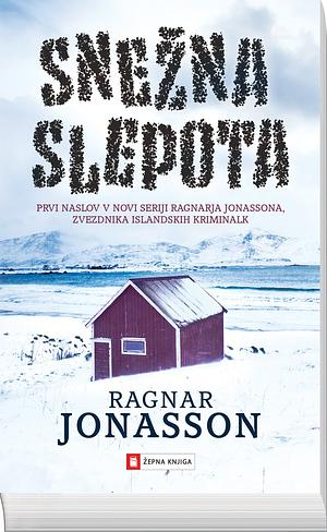 Snežna slepota by Maja Prevolnik, Ragnar Jónasson