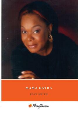 Mama Gatha by Jean Smith