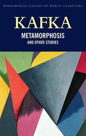 Metamorphosis and Other Stories by Franz Kafka