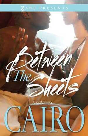 Between the Sheets by Cairo