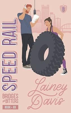 Speed Rail by Lainey Davis