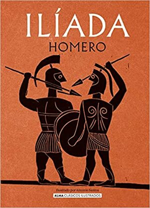 Ilíada by Homer