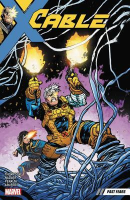 Cable Vol. 3: Past Fears by 