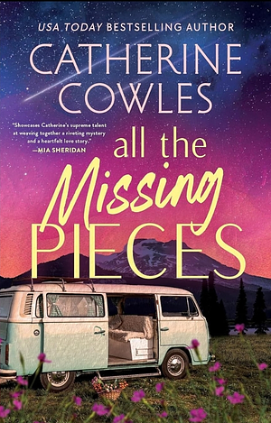 All the Missing Pieces by Catherine Cowles