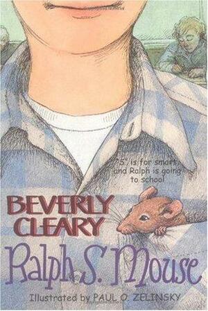 Ralph S. Mouse By Beverly Cleary by Beverly Cleary