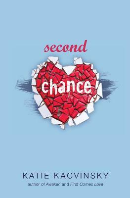 Second Chance by Katie Kacvinsky