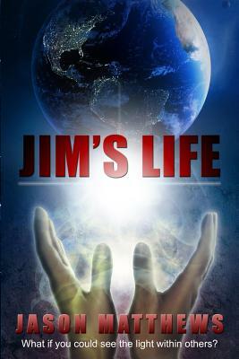 Jim's Life by Jason Matthews