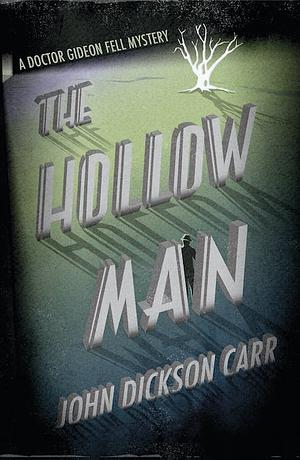 The Hollow Man by John Dickson Carr