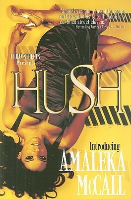 Hush by Amaleka McCall