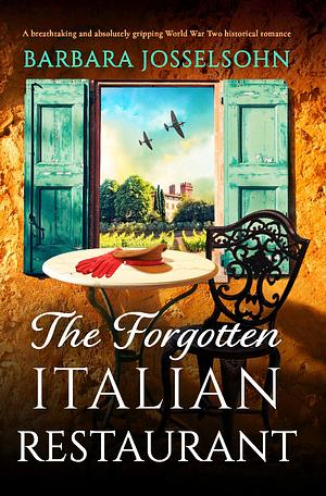 The Forgotten Italian Restaurant by Barbara Josselsohn