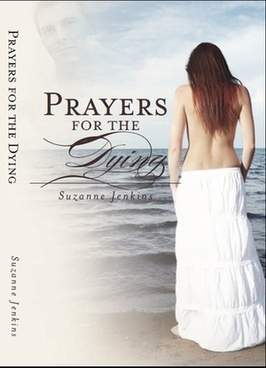 Prayers for the Dying by Suzanne Jenkins