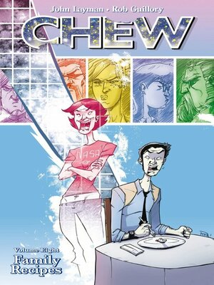 Chew, Vol. 8: Family Recipes by John Layman