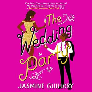 The Wedding Party by Jasmine Guillory